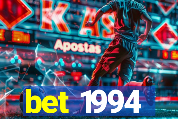 bet 1994